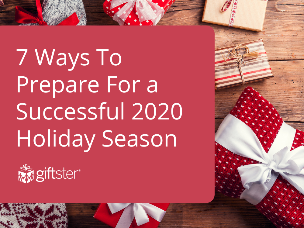 7 ways to prepare for a successful 2020 holiday season