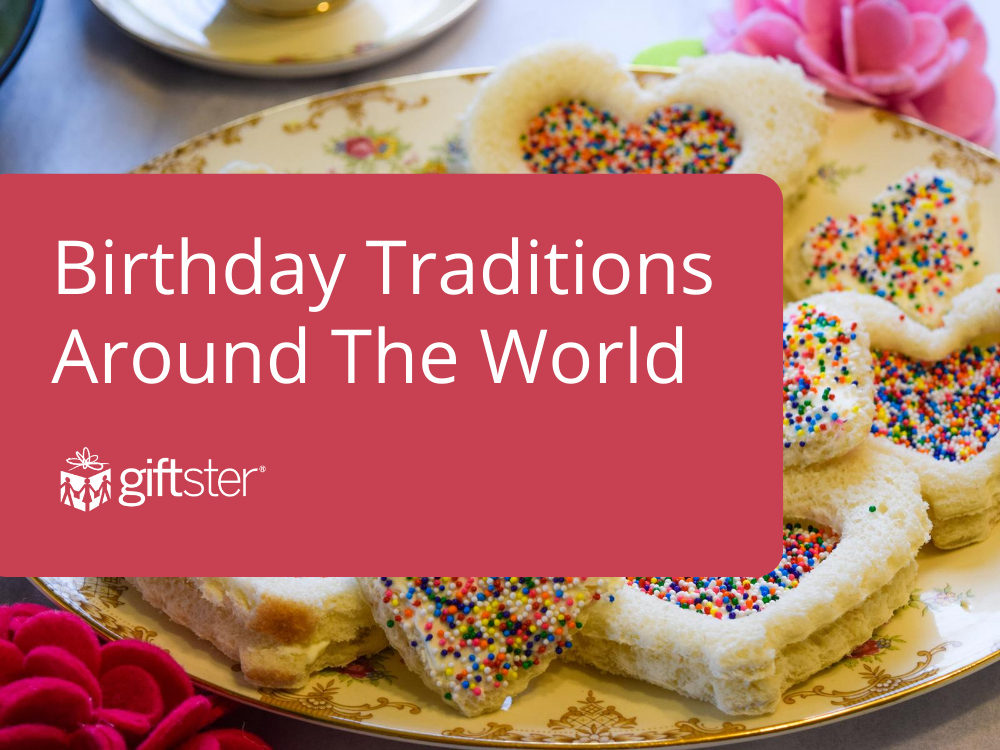 Birthday Traditions Around The World