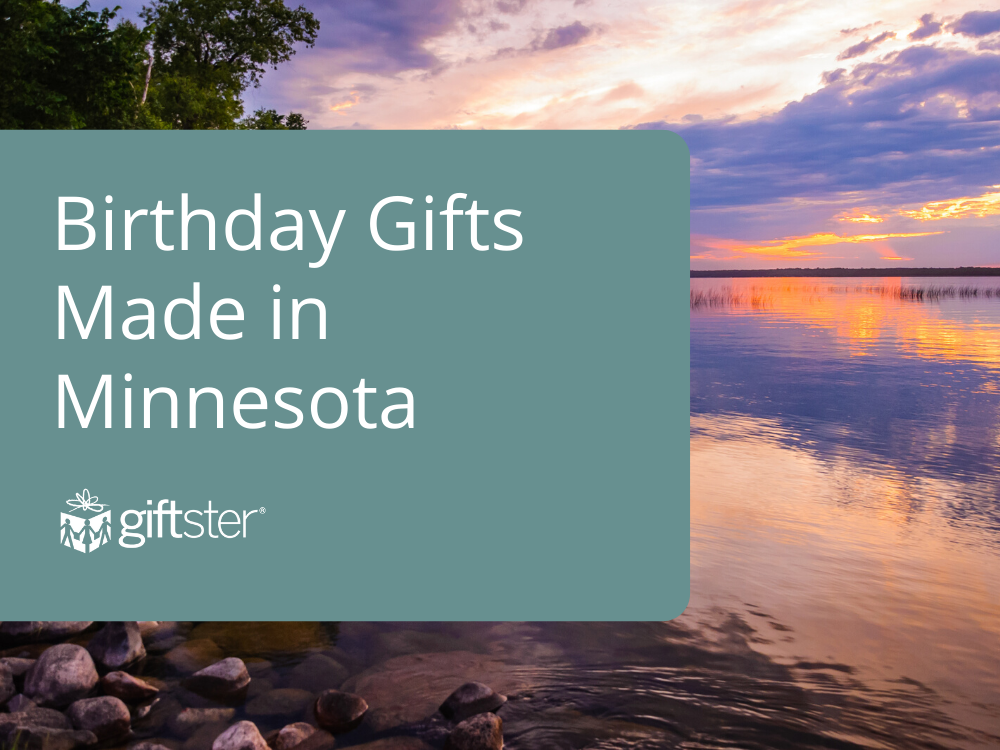 Birthday Gift Ideas Made in Minnesota